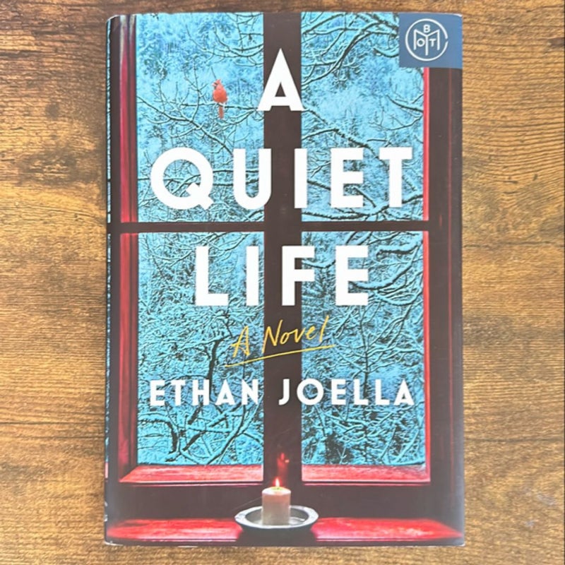 A Quiet Life