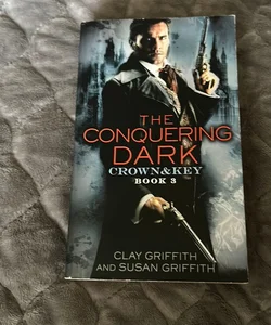 The Conquering Dark: Crown and Key