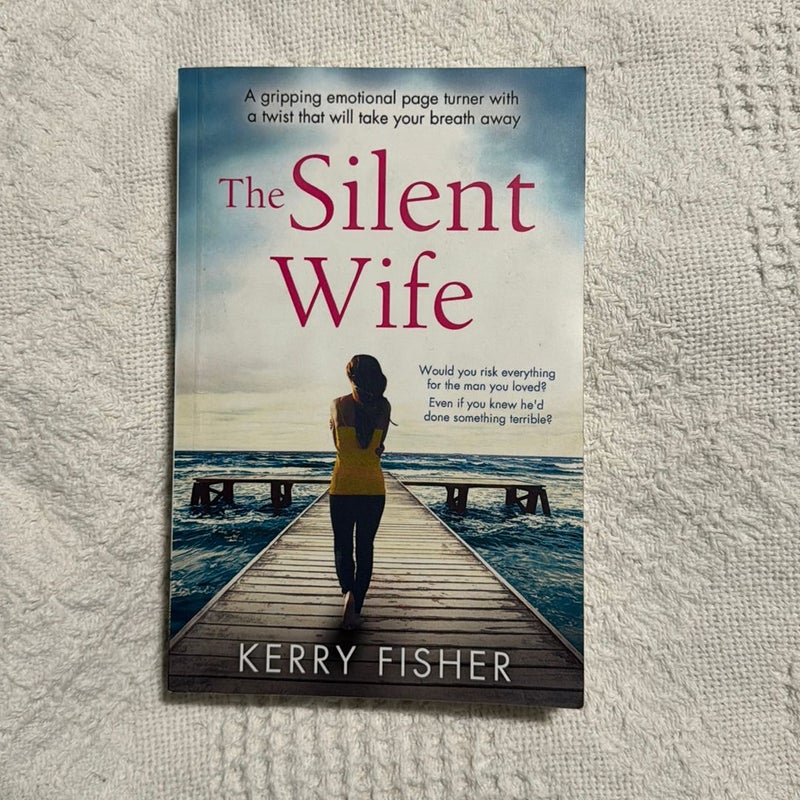 The Silent Wife by Kerry Fisher, Paperback