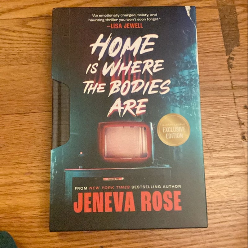 Home is Where the Bodies are