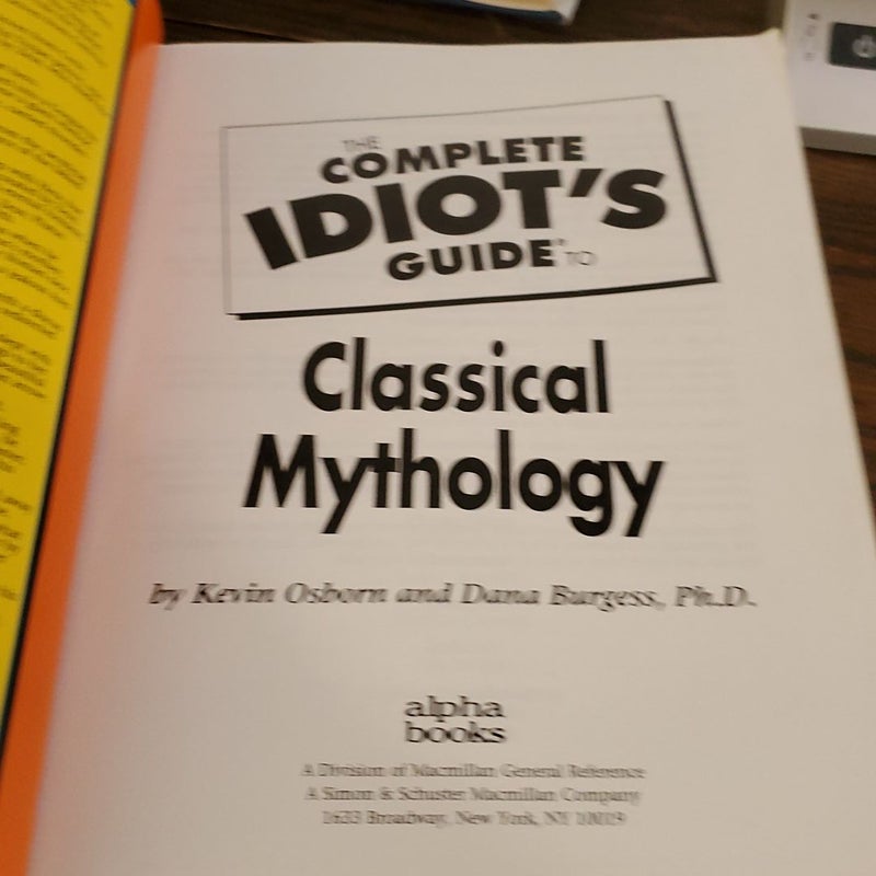 The Complete Idiot's Guide to Classical Mythology, 2nd Edition