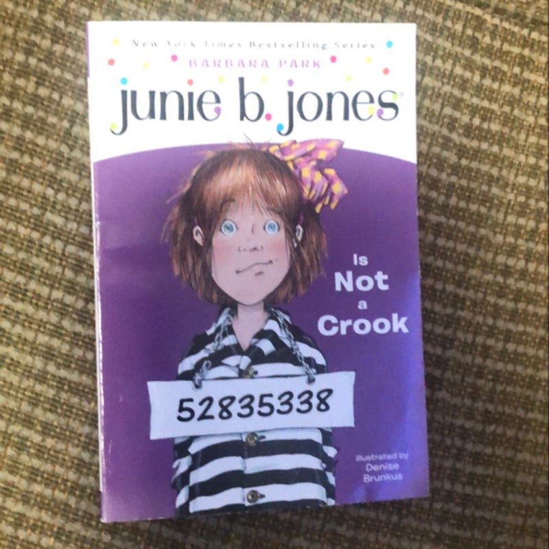 Junie B. Jones #9: Junie B. Jones Is Not a Crook