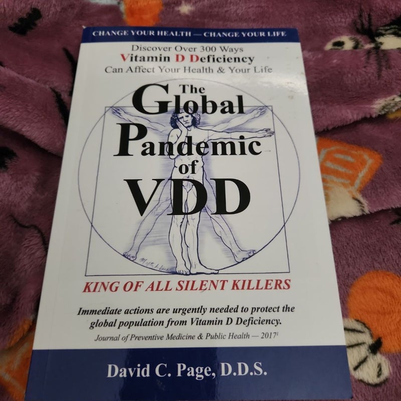 The Global Pandemic of VDD (Vitamin d Deficiency)