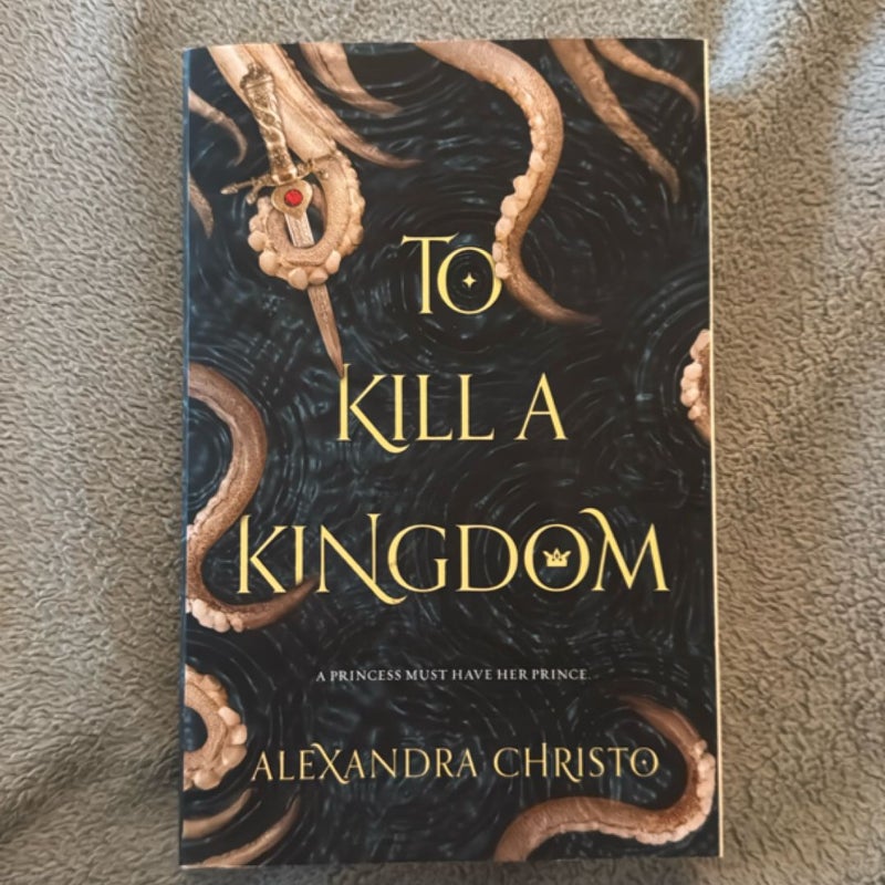 To Kill a Kingdom