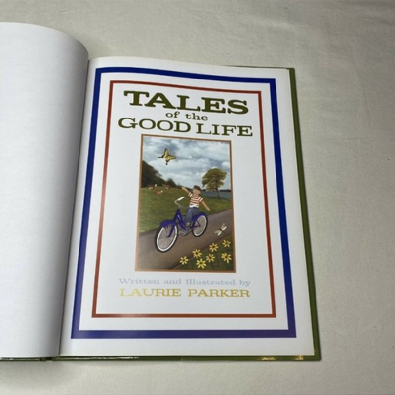 Tales of the Good Life