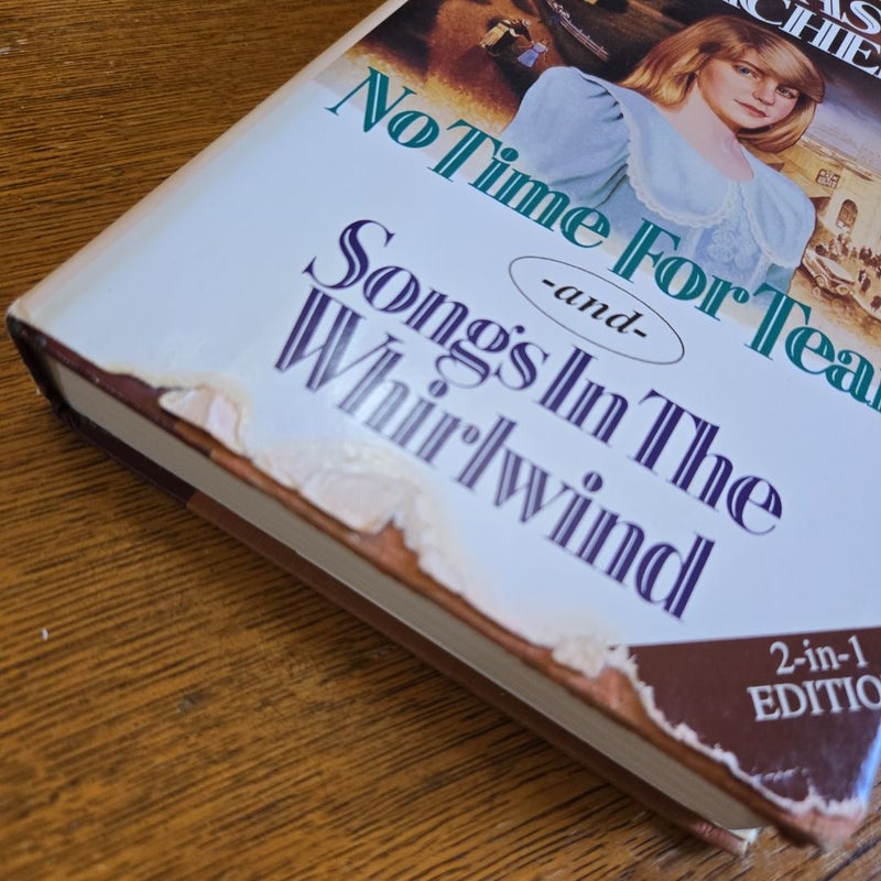 No Time for Tears and Songs in the Whirlwind, 2 in 1