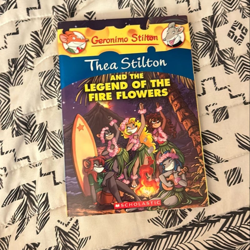 Thea Stilton and the Legend of the Fire Flowers