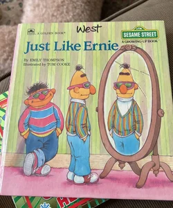 Just Like Ernie 