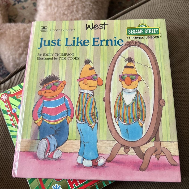 Just Like Ernie 