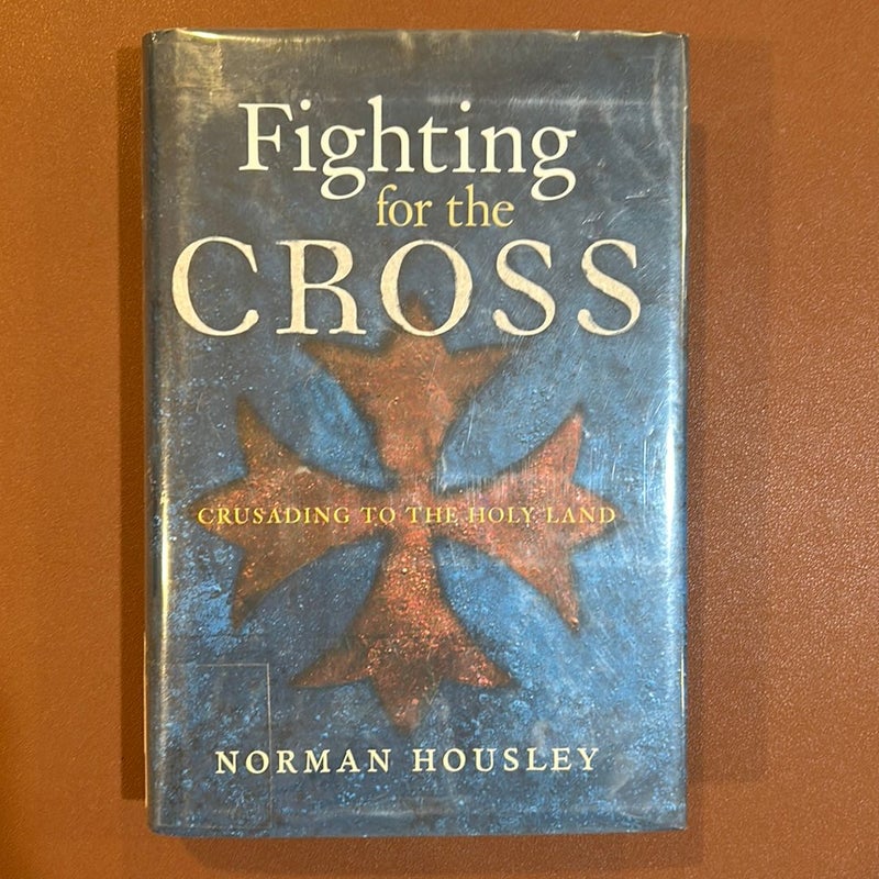 Fighting for the Cross