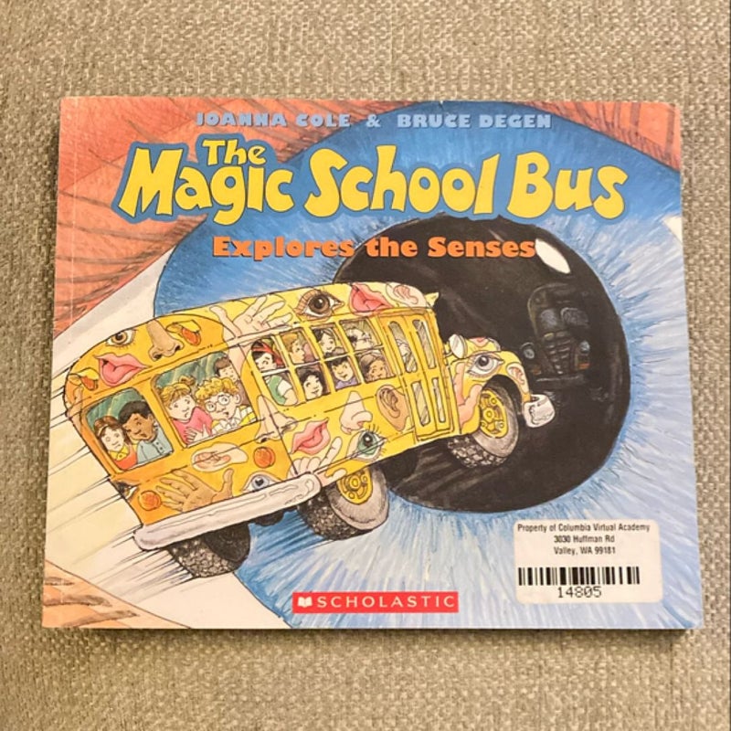 The Magic School Bus Explores the Senses