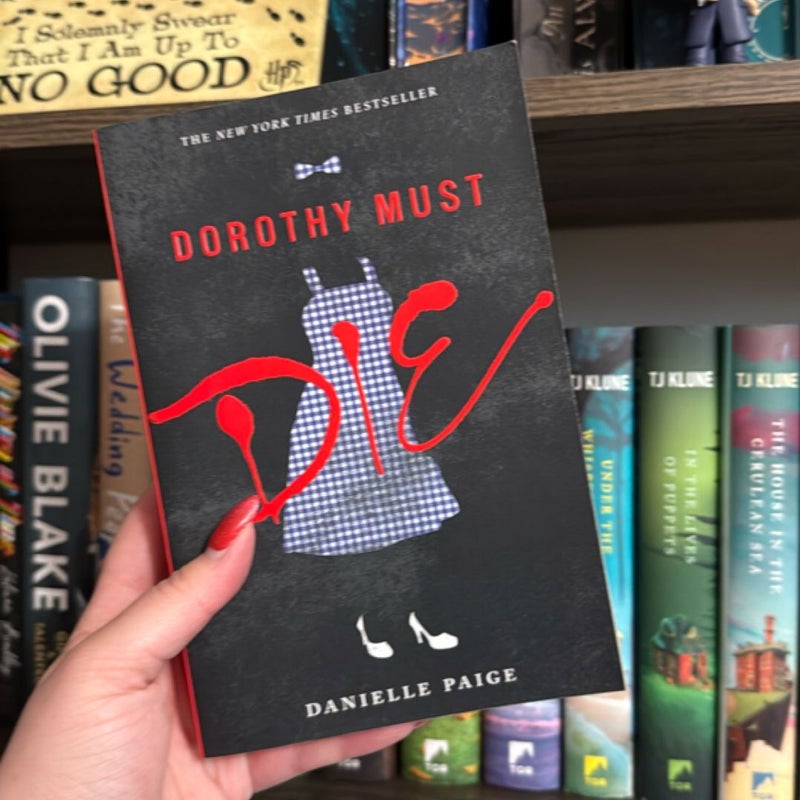 Dorothy Must Die and The Wicked Will Rise 