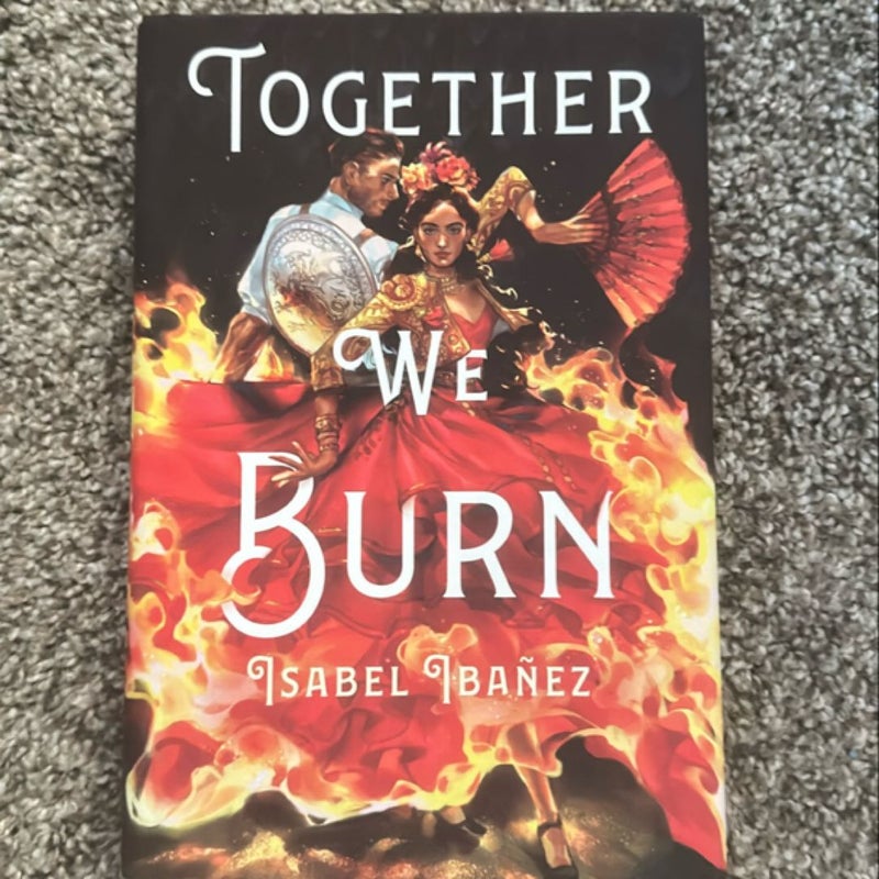 Together We Burn Owlcrate Signed First Edition