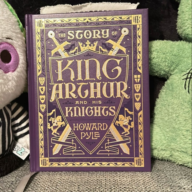 The Story of King Arthur and His Knights (Barnes and Noble Collectible Classics: Children's Edition)