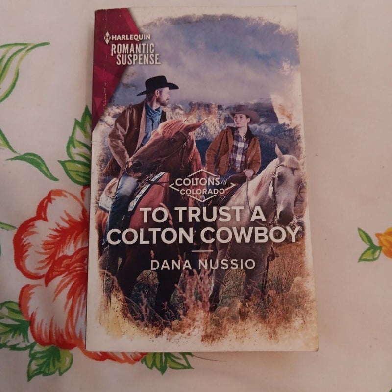 To Trust a Colton Cowboy