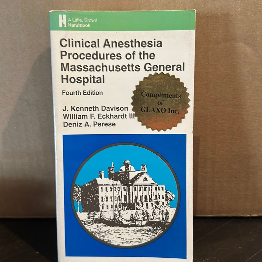 Clinical Anesthesia Procedures Of The Massachusetts General Hospital By ...