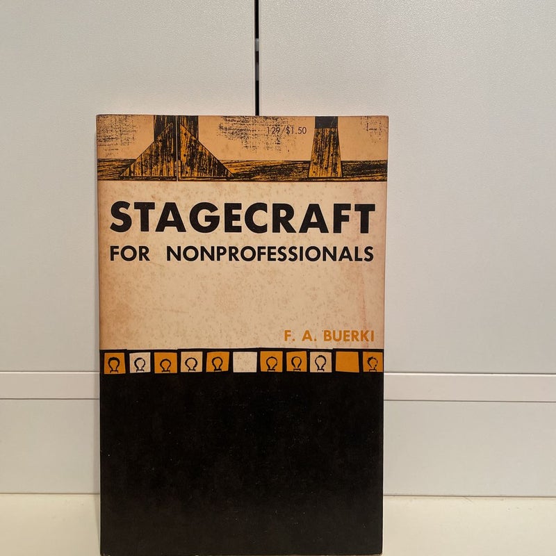 Stagecraft For Nonprofessionals