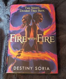 Fire With Fire (Fairyloot Edition)