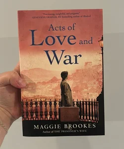 Acts of Love and War