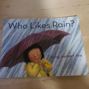 Who Likes Rain?