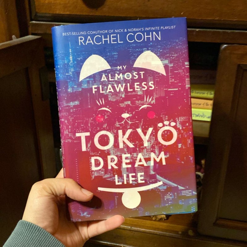 My Almost Flawless Tokyo Dream Life