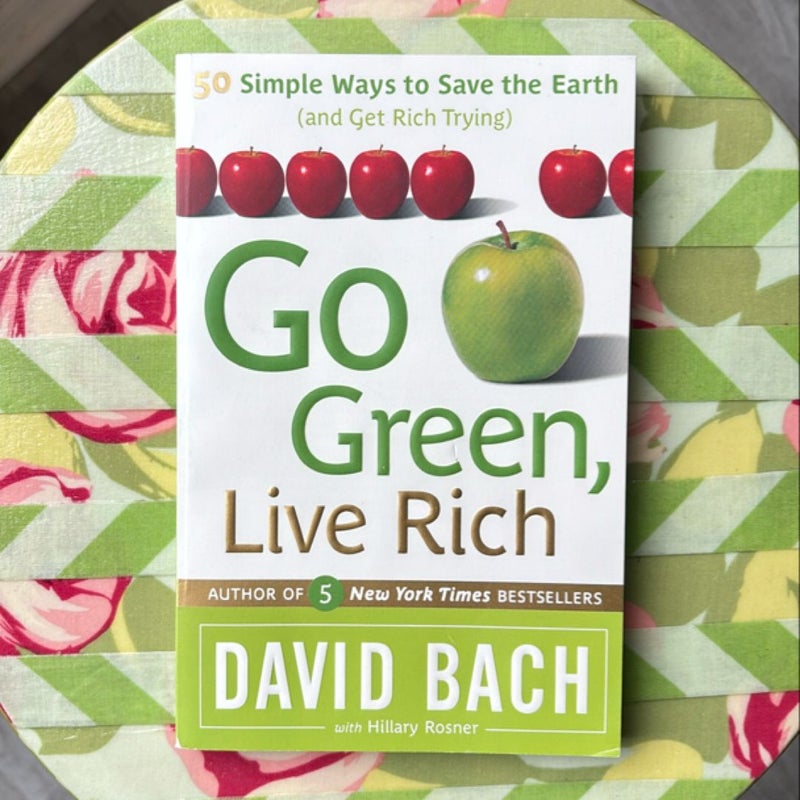 Go Green, Live Rich