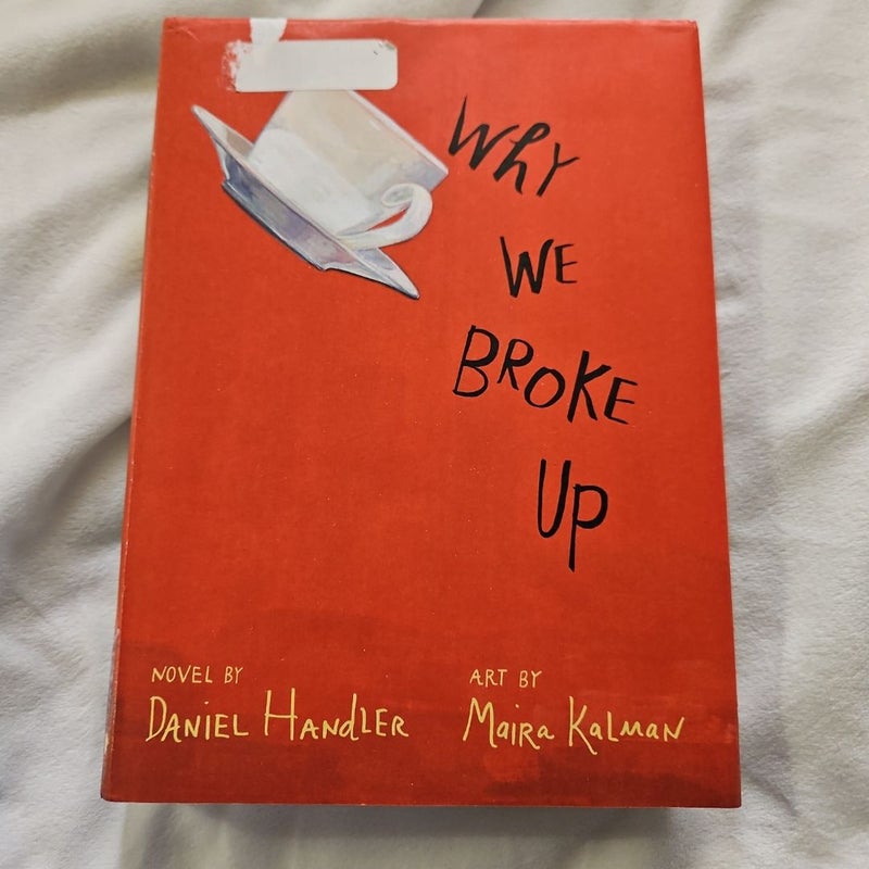Why We Broke Up