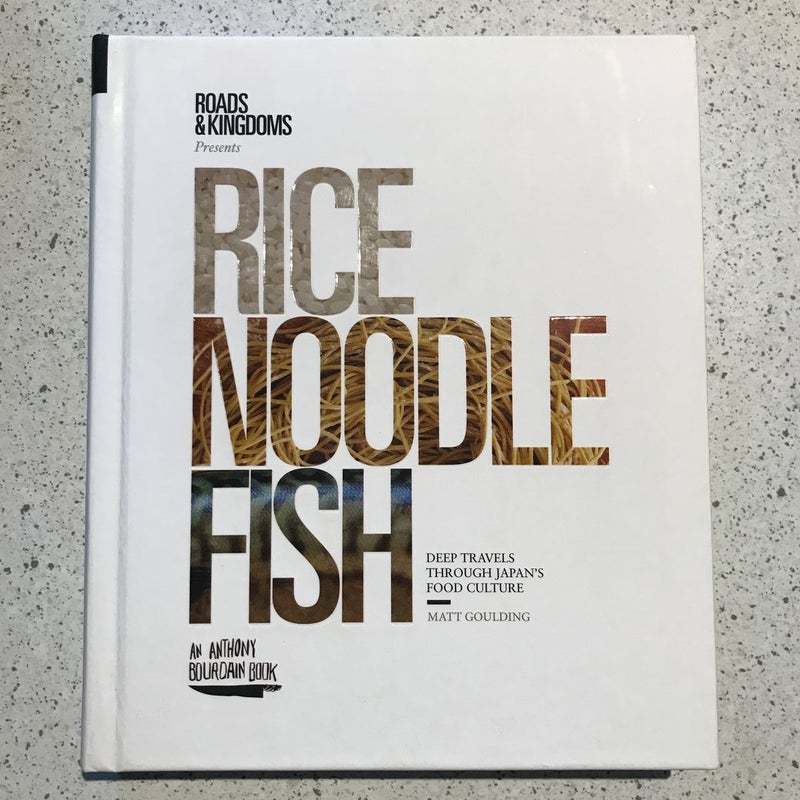 Rice, Noodle, Fish