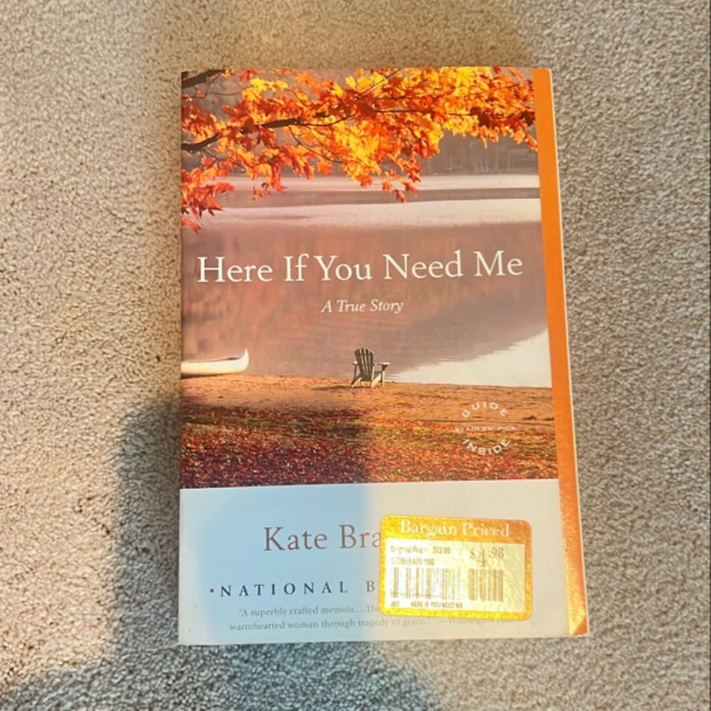 Here If You Need Me