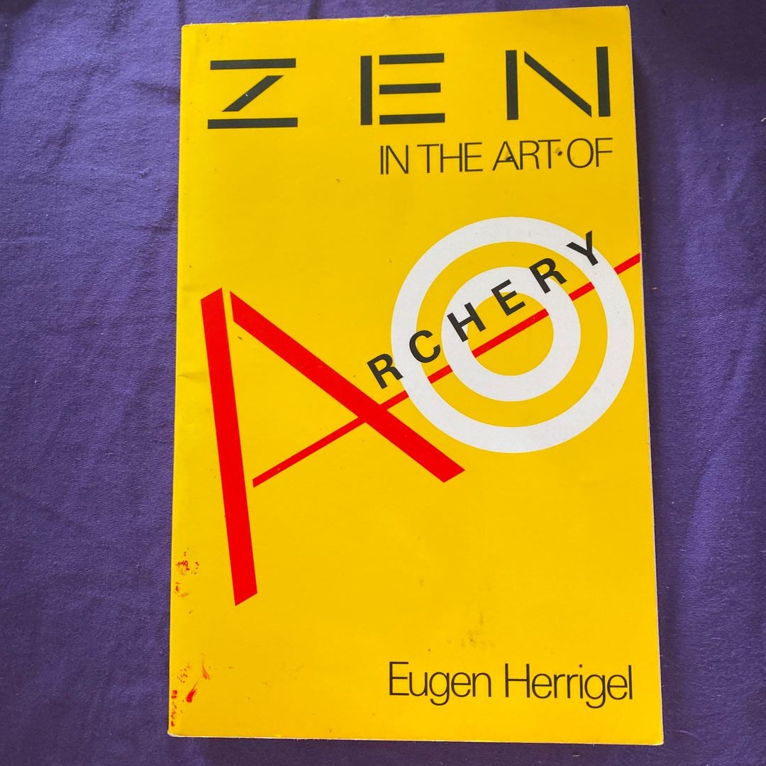 Zen in the Art of Archery