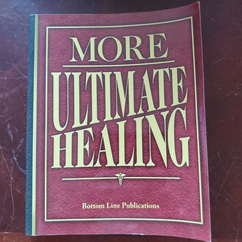 More ultimate healing