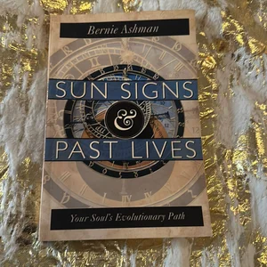 Sun Signs and Past Lives
