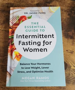 The Essential Guide to Intermittent Fasting for Women