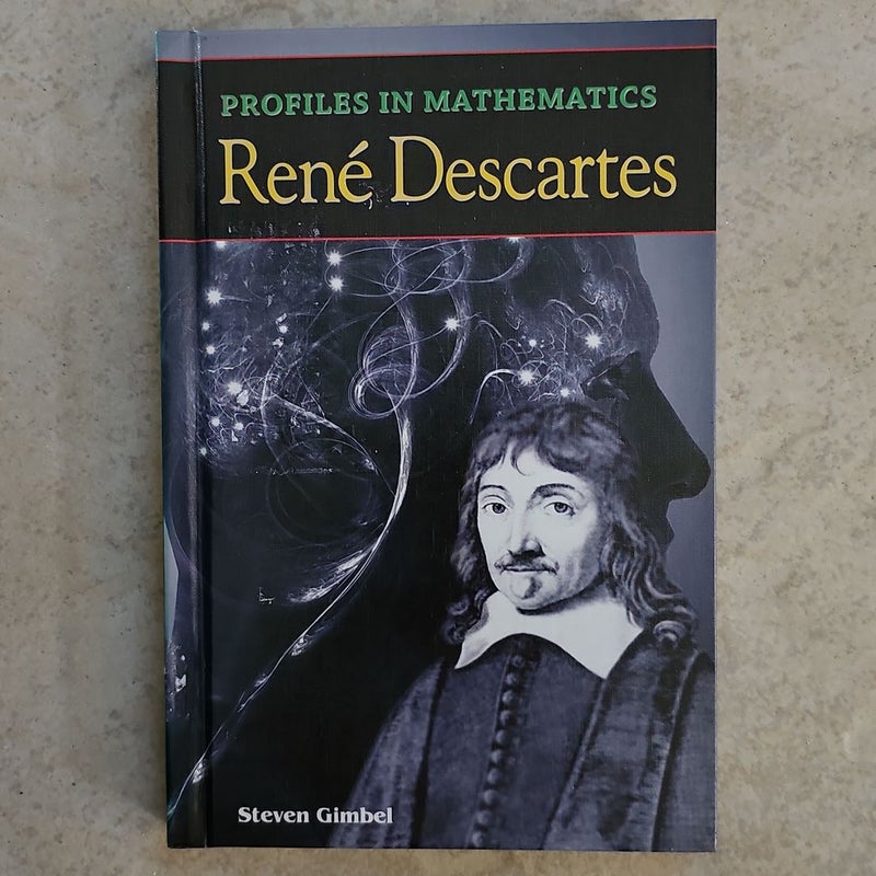 René Descartes*