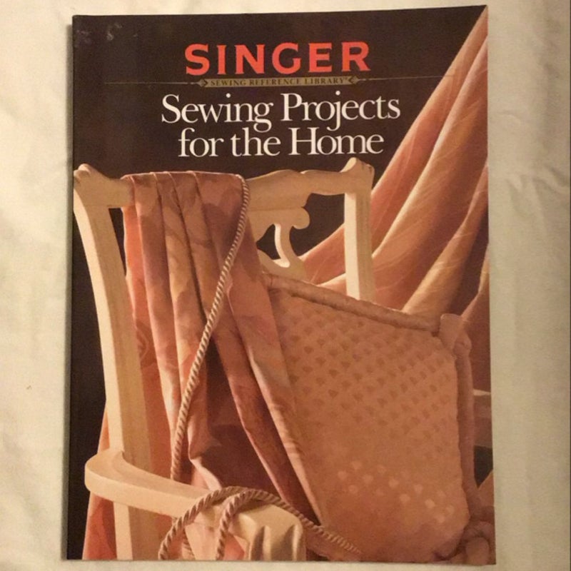 SEWING PROJECTS FOR THE HOME 
