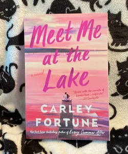 *First Edition/First Printing* Meet Me at the Lake