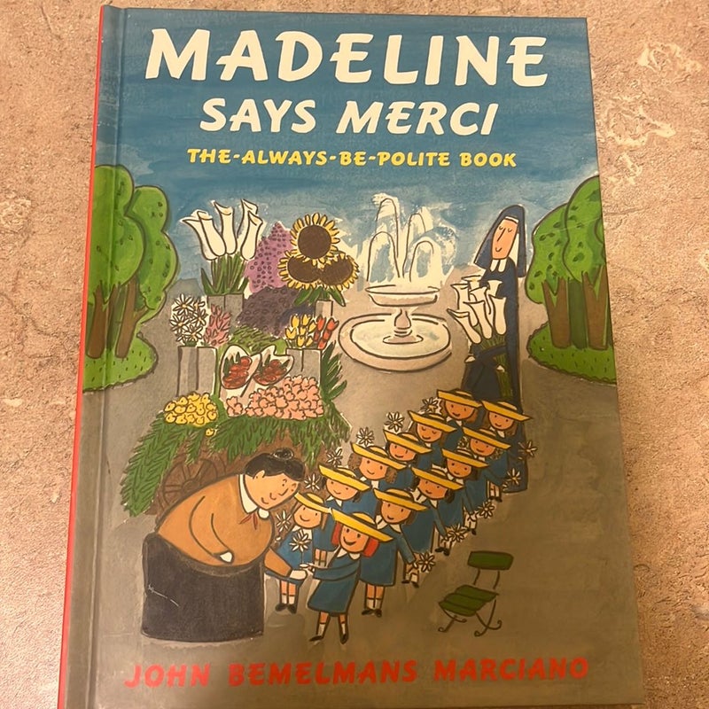 Madeline Says Merci