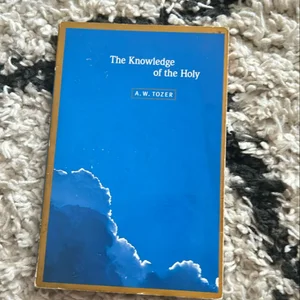 The Knowledge of the Holy