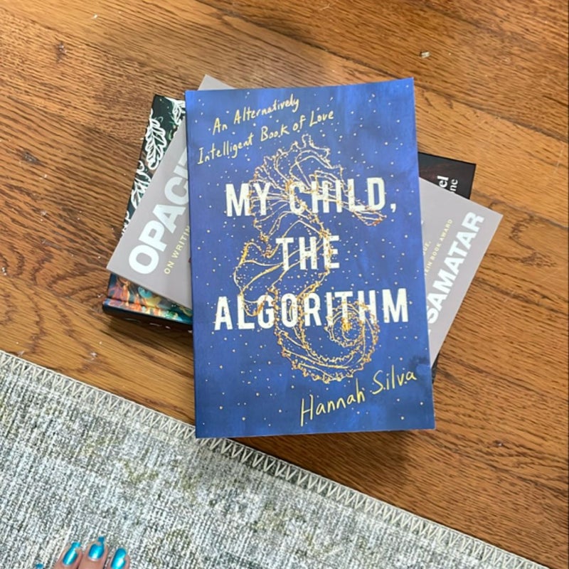 My Child, the Algorithm