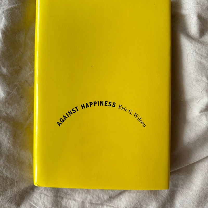 Against Happiness