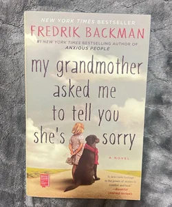 My Grandmother Asked Me to Tell You She's Sorry