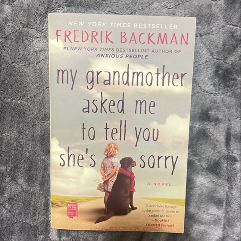 My Grandmother Asked Me to Tell You She's Sorry