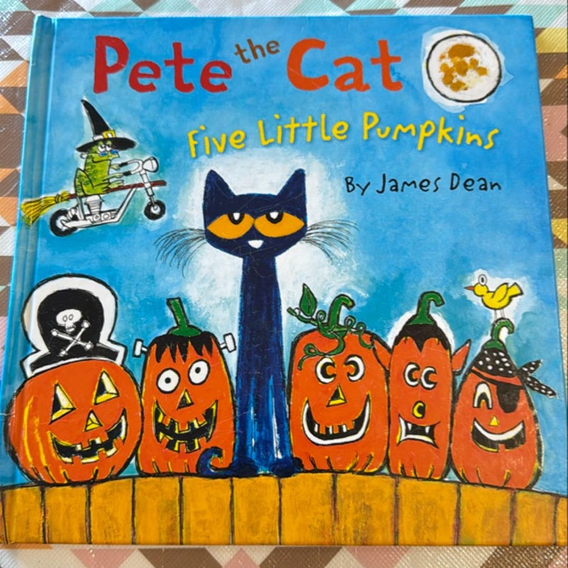 Pete the Cat: Five Little Pumpkins