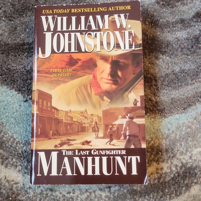 The Last Gunfighter: Manhunt