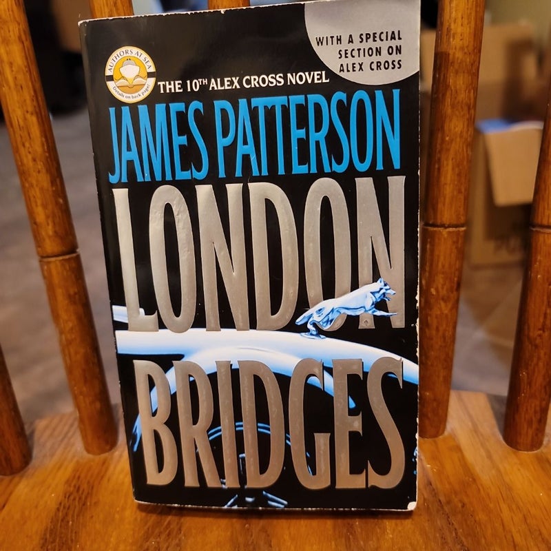 London Bridges (10th Alex Cross Novel)