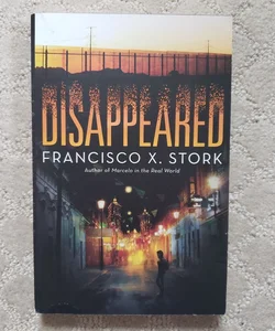 Disappeared (1st Printing, 2017)