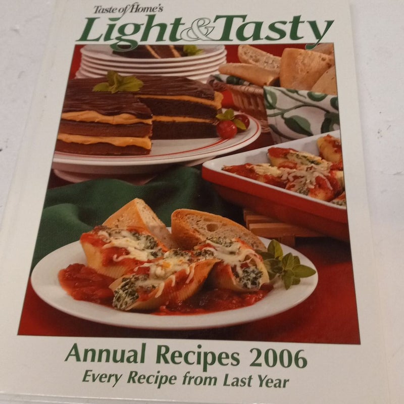 Taste of Home's Light and Tasty Annual Recipes 2006