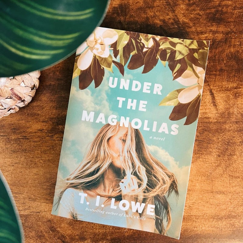 Under the Magnolias