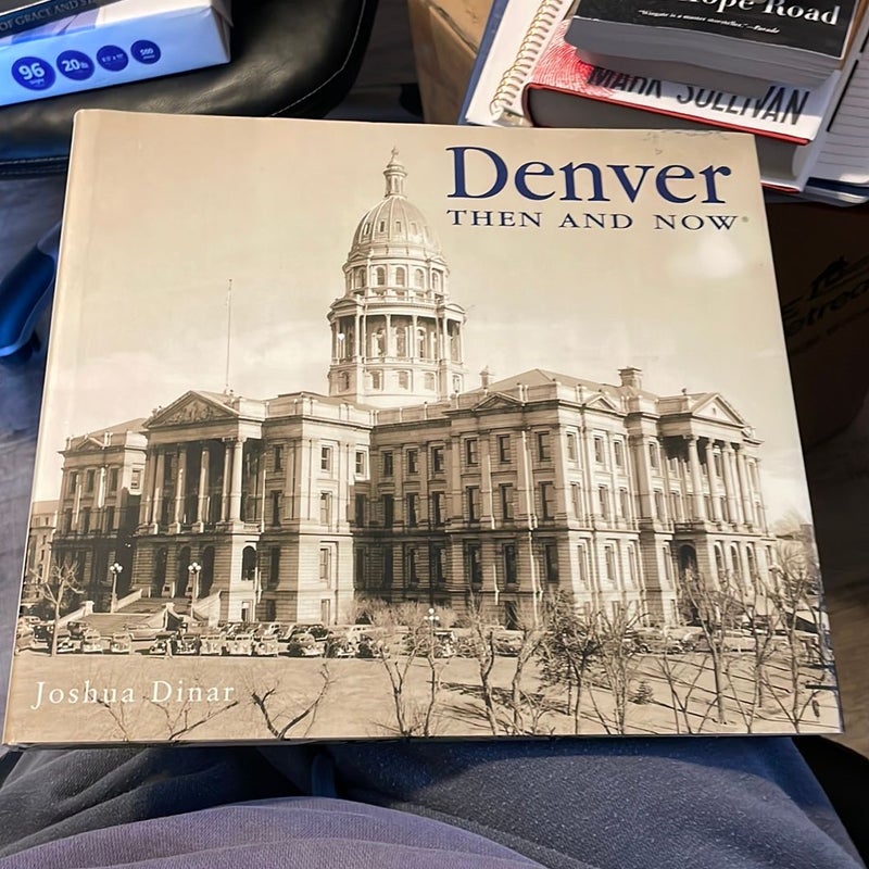 Denver Then and Now