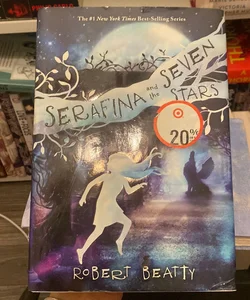 Serafina and the Seven Stars (the Serafina Series Book 4)